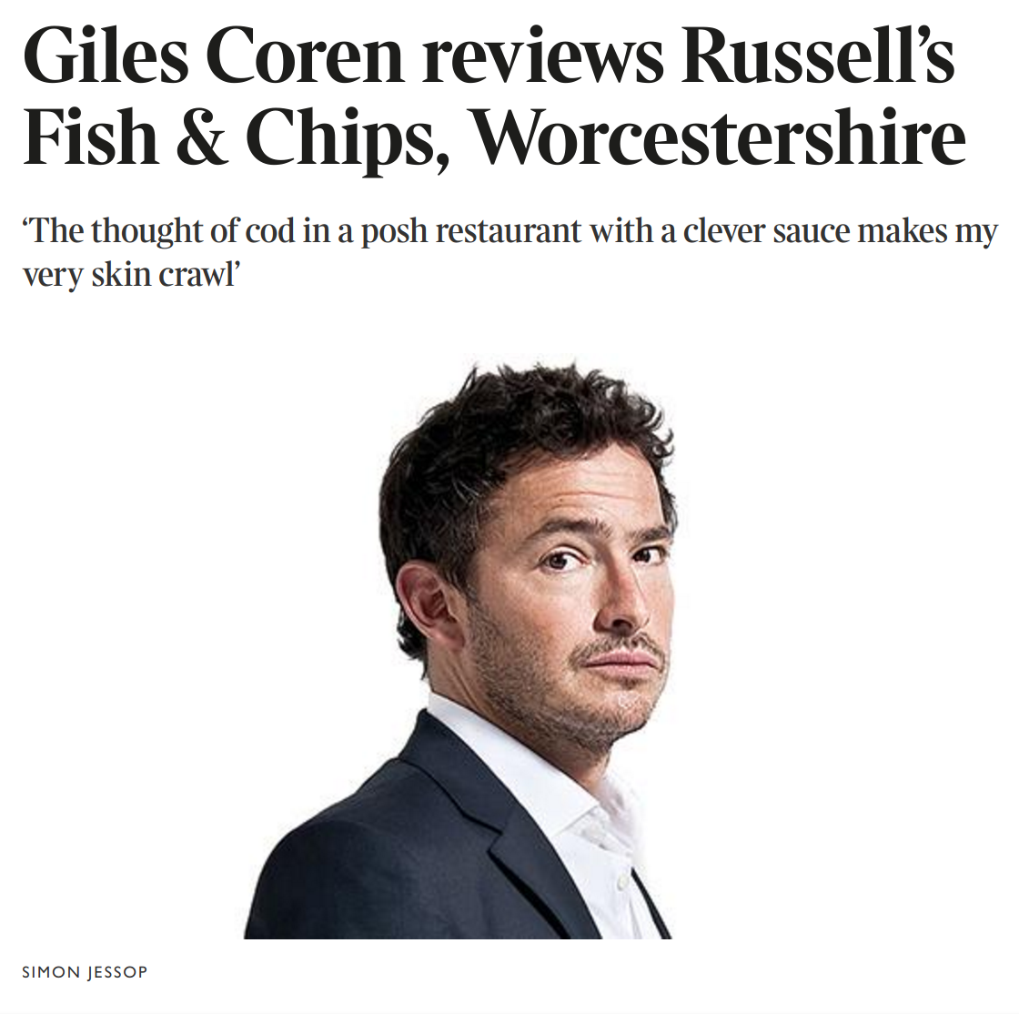 Giles Coren reviews Russells Fish and Chips